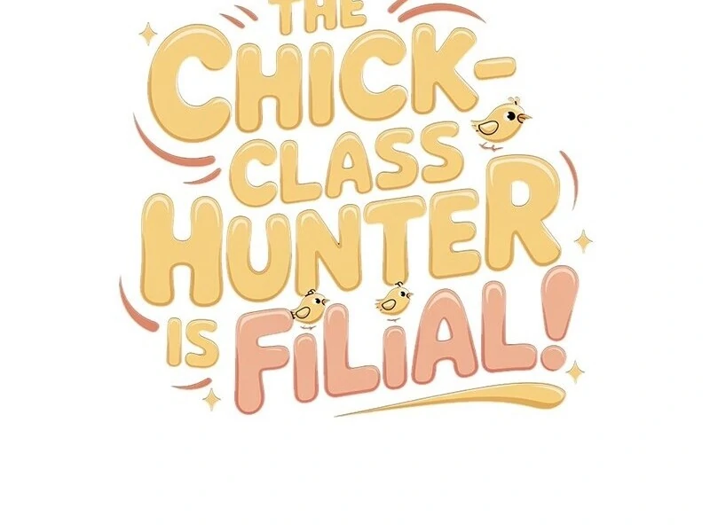 Read The Chick-Class Hunter is Filial EN Manga Online